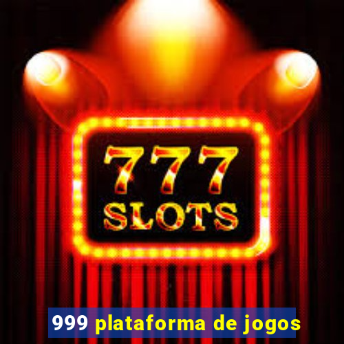 999 plataforma de jogos